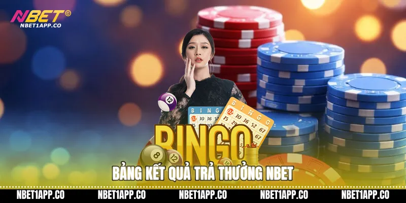 Bảng kết quả trả thưởng NBET