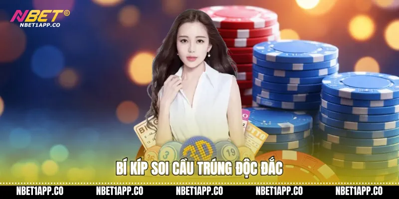 Bí kíp soi cầu trúng độc đắc