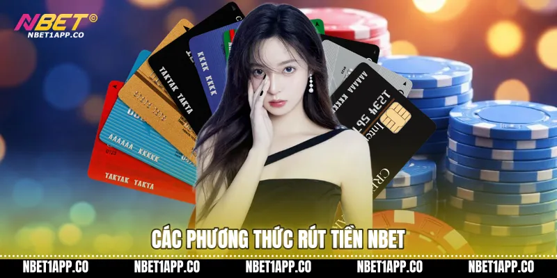 Các phương thức rút tiền NBET
