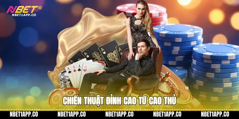 Chiến thuật đỉnh cao từ cao thủ