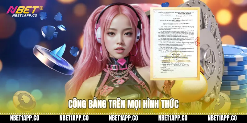 Công bằng trên mọi hình thức