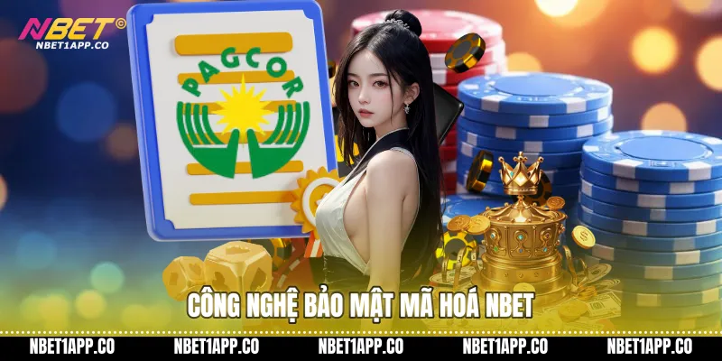 Công nghệ bảo mật mã hoá NBET