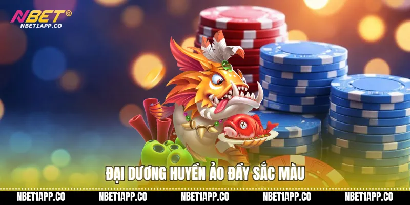 Đại dương huyền ảo đầy sắc màu