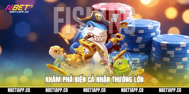 Khám phá biển cả nhận thưởng lớn
