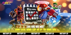 live xoc dia nbet sanh cuoc dang cap va uy tin hang dau 01