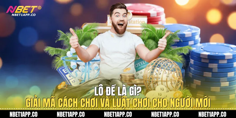 Lô Đề Là Gì?