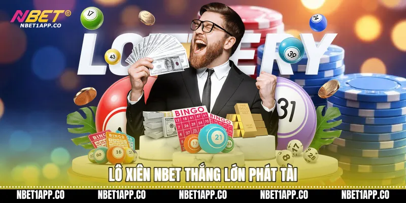 Lô xiên NBET thắng lớn phát tài