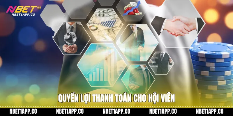 Quyền lợi thanh toán cho hội viên