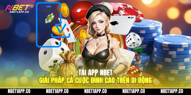 tai app nbet giai phap ca cuoc dinh cao tren di dong 01