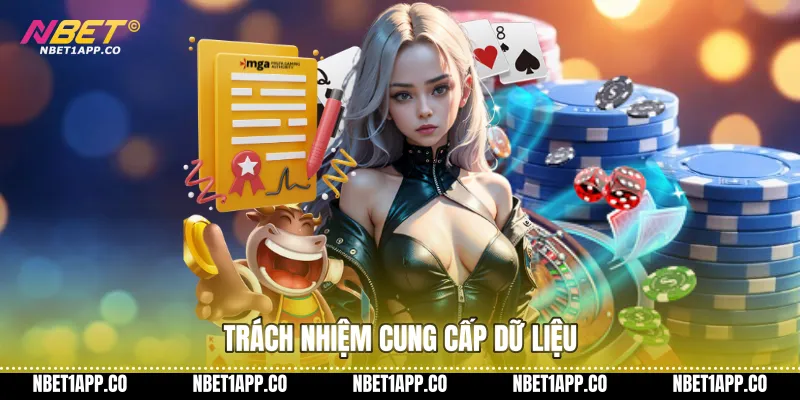 Trách nhiệm cung cấp dữ liệu