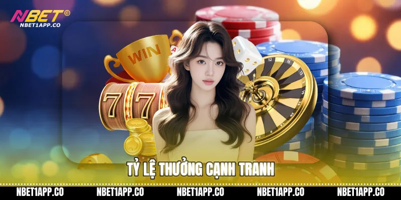 Tỷ lệ thưởng cạnh tranh
